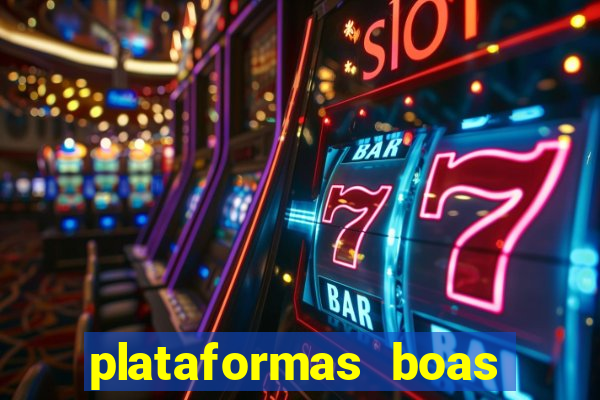 plataformas boas para jogar fortune tiger